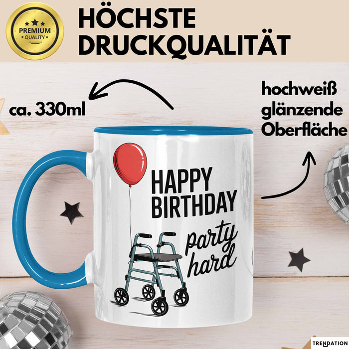 Geburtstagsfeier Tasse Geschenk Lustige Geschenkidee Spruch Alles Gute Zum Geburtstag Feier Richtig Blau Trendation
