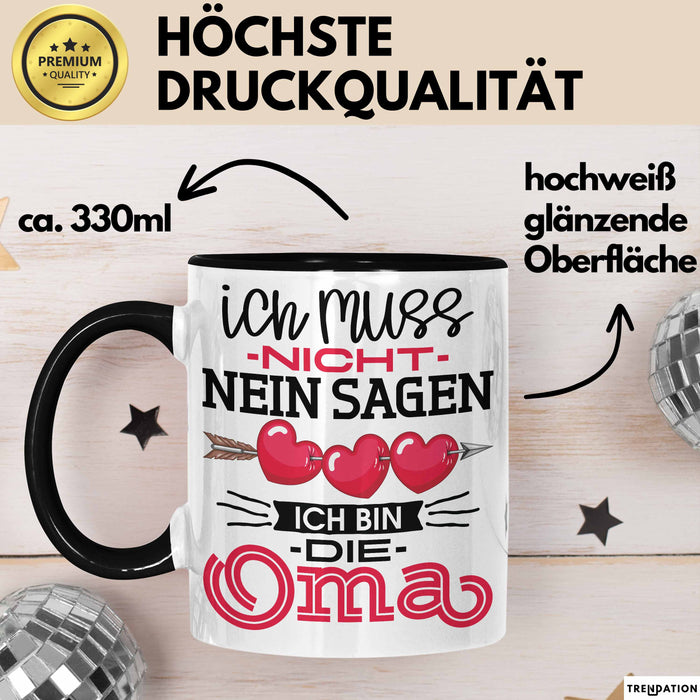 Nicht Ich Bin Die Oma Tasse Geschenk Muttertag Lustiger Spruch Schwarz Trendation