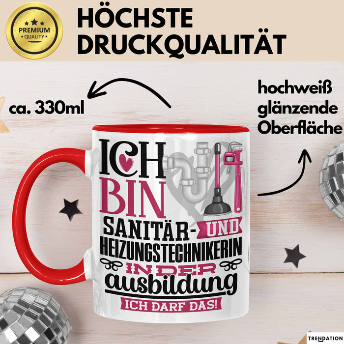 Sanitär- und Heizungstechnikerin Ausbildung Start Geschenk Tasse Ich Bin Sanitär- und Heizungstechnikerin In Der Ausbildung Ich Darf Das Kaffee-Becher Geschenkidee Rot Trendation