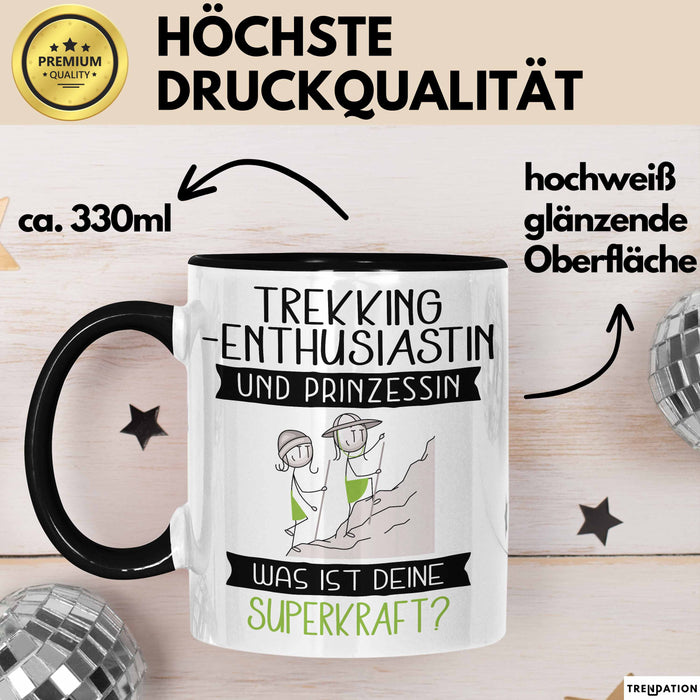 Trekking-Enthusiastin Und Prinzessin Tasse Geschenk Für Eine Trekking-Enthusiastin Geburtstag Was Ist Deine Superkraft Trendation