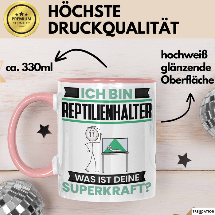 Reptilienhalter Tasse Geschenk für Reptilienhalter Geburtstag Lustiger Spruch Kaffee-Becher Was Ist Deine Superkraft Rosa Trendation