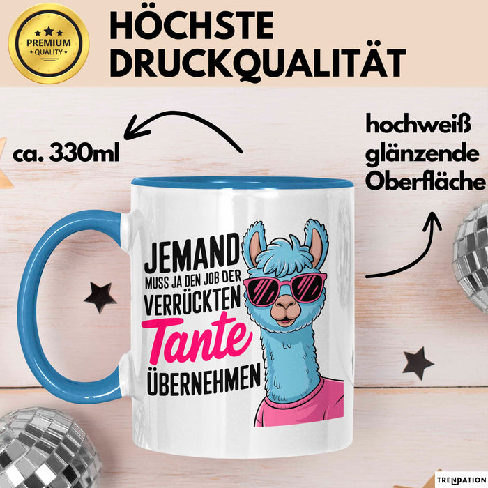 Tante Patentante Nichte Neffe Sarkasmus Tasse Becher Geschenk Lustige Geschenkidee Spruch Den Job Der Verrückten Tante Blau Trendation