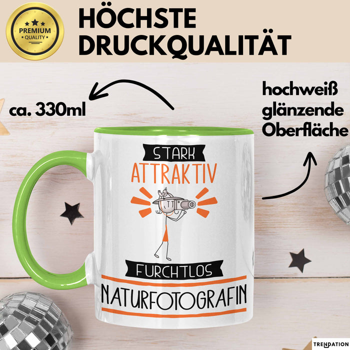 Naturfotografin Tasse Geschenk Becher Stark Attraktiv Furchtlos Naturfotografin Lustige Geschenkidee Grün Trendation
