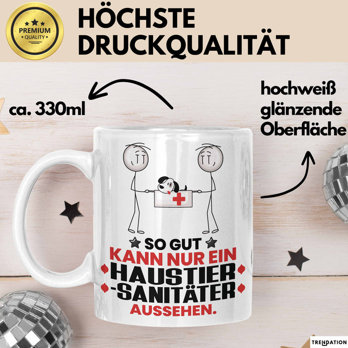 Haustiersanitäter Geschenk Tasse So Gut Kann Nur Ein Haustiersanitäter Aussehen Geschenkidee Kaffee-Becher Weiß Trendation