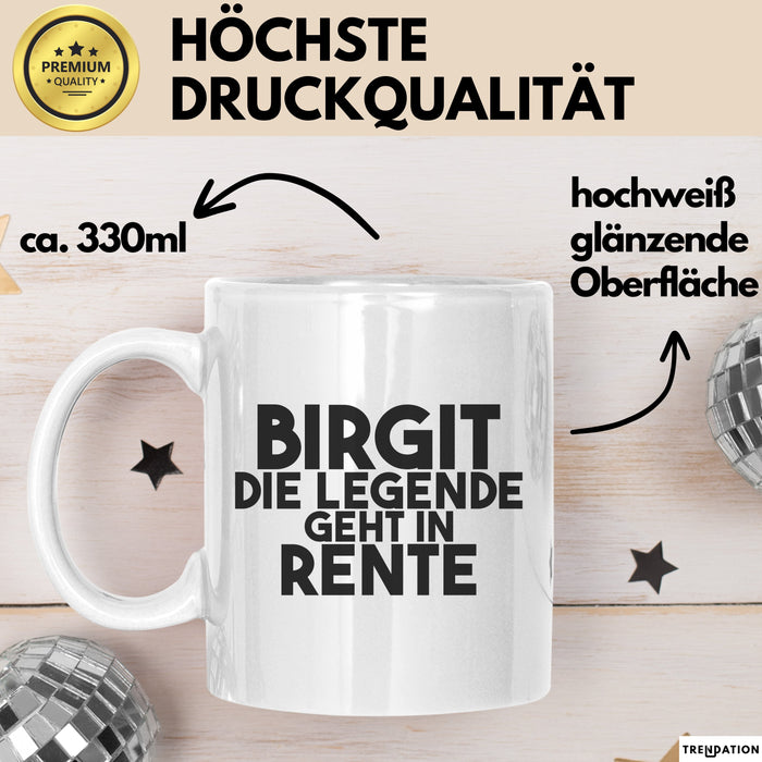 Birgit Tasse Birgit – Die Legende Geht In Rente Geschenk