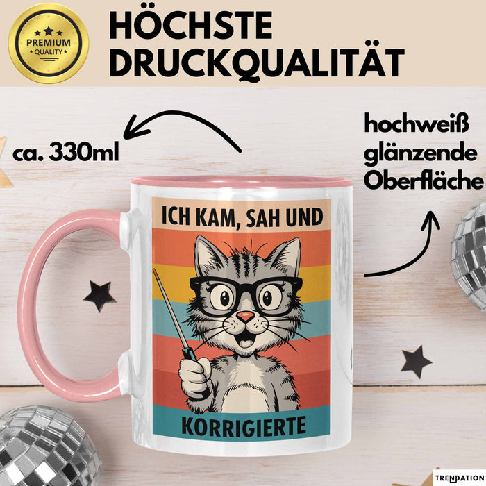 Deutschlehrer Unterricht Tasse Geschenk Lustige Geschenkidee Spruch Ich Kam Sah Und Korrigierte Rosa Trendation
