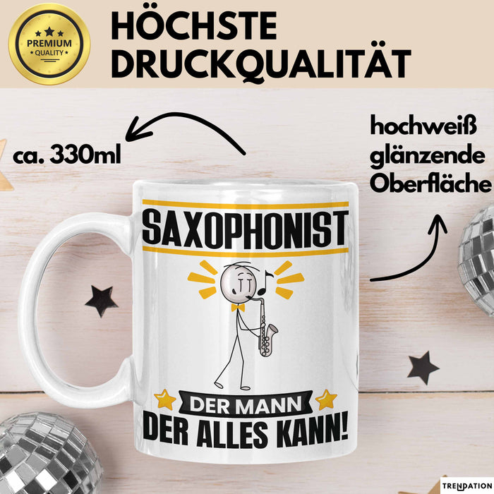 Saxophonist Tasse Geschenk für Saxophonist Der Mann Der Alles Kann Geschenkidee zum Geburtstag Weiß Trendation