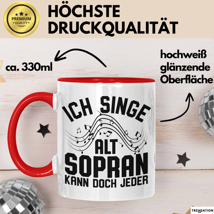 Sopran Tasse Geschenk Ich Singe Alt Sopran Kann Doch Jeder Musiker Geschenkideen Becher Rot Trendation
