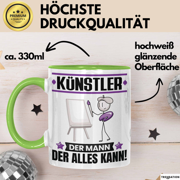 Künstler Tasse Geschenk für Künstler Der Mann Der Alles Kann Geschenkidee zum Geburtstag Grün Trendation