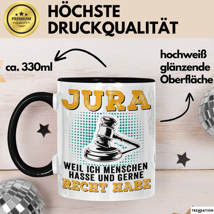 Anwalt Rechtsberatung Tasse Geschenk Lustige Geschenkidee Spruch Jura Weil Ich Menschen Hasse Und Gerne Recht Habe Trendation