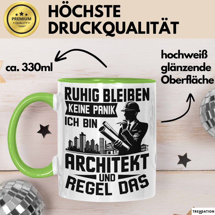 Architekt Tasse Geschenk Ruhig Bleiben Ich Bin Architekt Und Regel Das Geschenkidee Grün Trendation