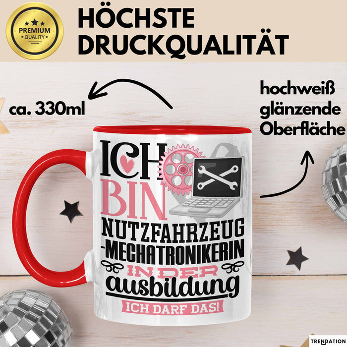 Nutzfahrzeugmechatronikerin Ausbildung Start Geschenk Tasse Ich Bin Nutzfahrzeugmechatronikerin In Der Ausbildung Ich Darf Das Kaffee-Becher Geschenkidee Rot Trendation