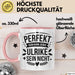 Ulrike Tasse Geschenk Perfekt Sein Kann Jeder Geschenkidee Geburtstag Rosa Trendation