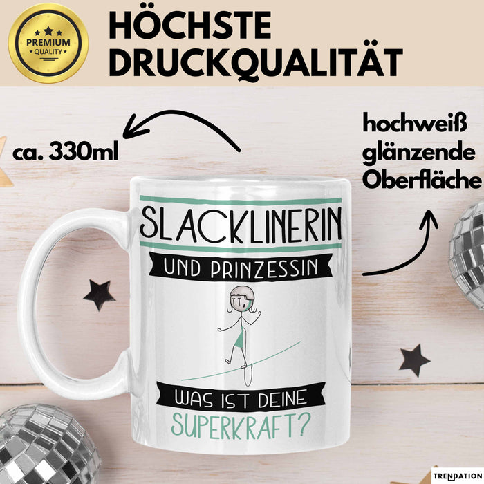 Slacklinerin Und Prinzessin Tasse Geschenk Für Eine Slacklinerin Geburtstag Was Ist Deine Superkraft Weiß Trendation