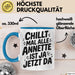 Annette Tasse Geschenk Chillt Mal Alle Annette Ist Ja Jetzt Da Geschenkidee Becher mit Name Blau Trendation