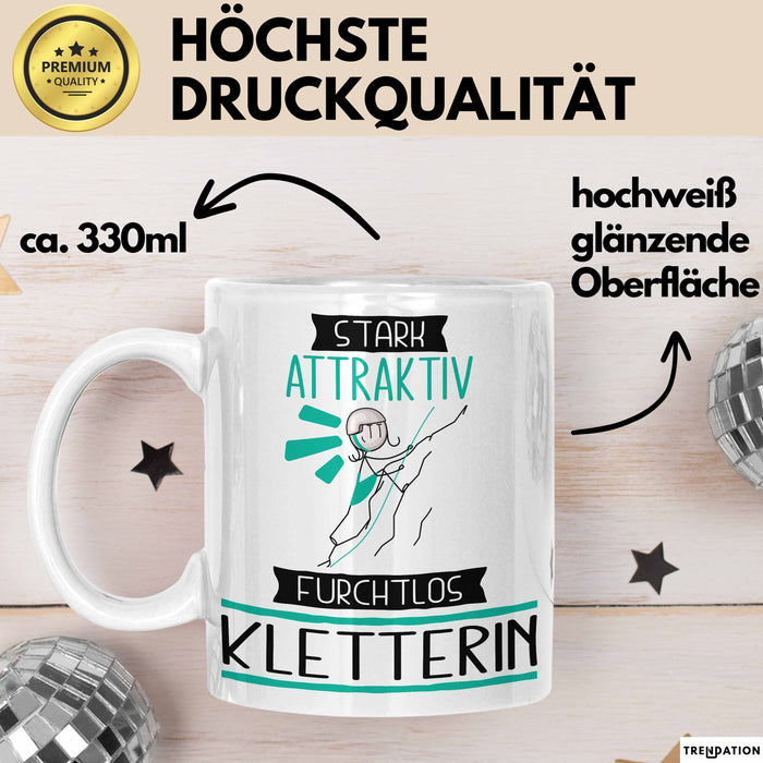 Kletterin Tasse Geschenk Becher Stark Attraktiv Furchtlos Kletterin Lustige Geschenkidee Weiß Trendation