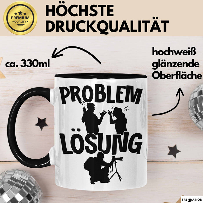 Fotograf Tasse Geschenk für Fotograf Männer Geschenkidee Problem und Lösung Fotografieren Schwarz Trendation