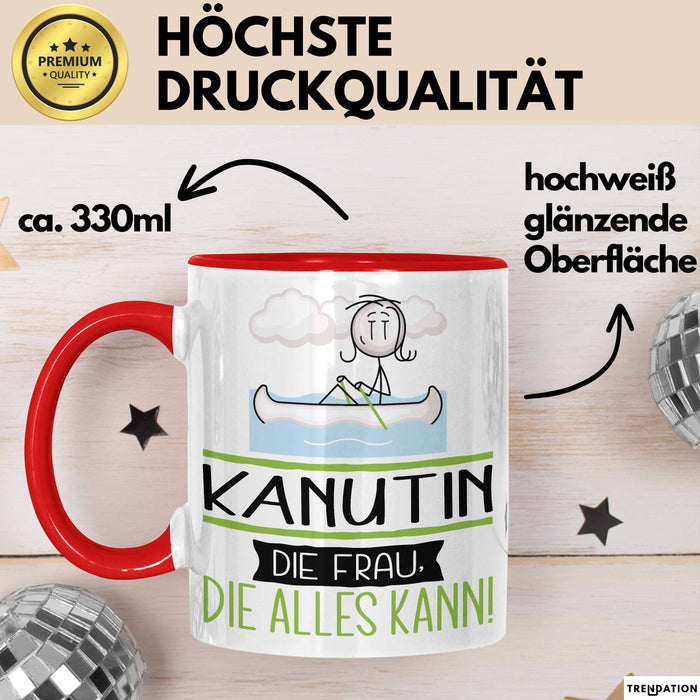 Kanutin Geschenk Tasse Becher Die Frau Die Allen Kann Geschenkidee für eine Kanutin Lustig Rot Trendation