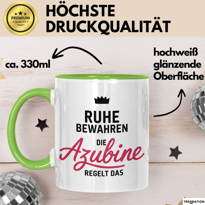 Büroarbeit Kollege Tasse Geschenk Lustige Geschenkidee Spruch Ruhe Bewahren Die Azubine Regelt Das Grün Trendation