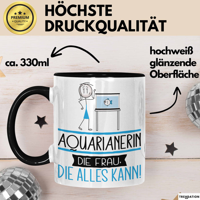 Aquarianerin Geschenk Tasse Becher Die Frau Die Allen Kann Geschenkidee für eine Aquarianerin Lustig Trendation