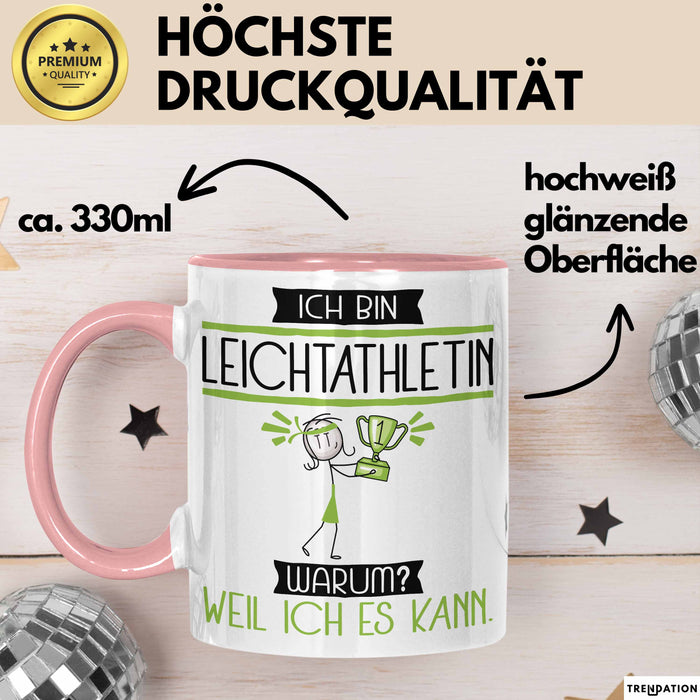 Leichtathletin Tasse Geschenk Ich Bin Leichtathletin Warum Weil Ich Es Kann Geschenkidee Geburtstag Rosa Trendation