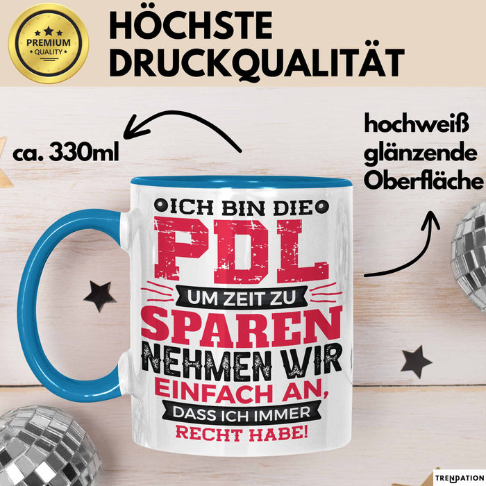 PDL Tasse Geschenk Lustiger Spruch Pflegeleitung Humorvolle Geschenkidee Blau Trendation