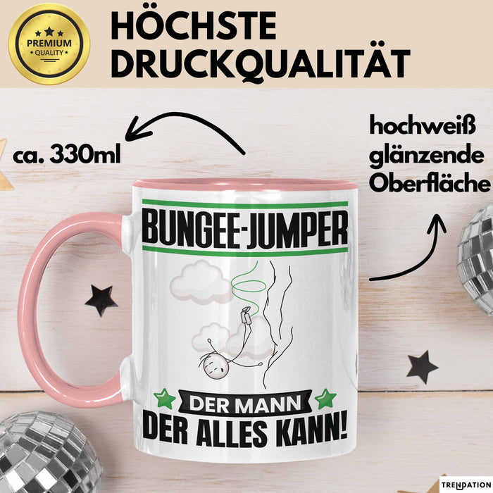 Bungee-Jumper Tasse Geschenk für Bungee-Jumper Der Mann Der Alles Kann Geschenkidee zum Geburtstag Rosa Trendation