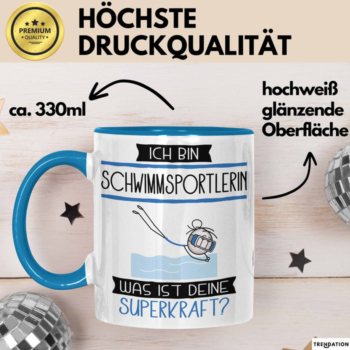 Schwimmsportlerin Geschenk Tasse Ich Bin Schwimmsportlerin Was Ist Deine Superkraft Geschenkidee Lustig Geburtstag Weihnachten Blau Trendation