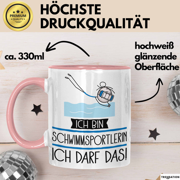 Geschenk für Schwimmsportlerin Tasse Lustige Geschenkidee Geburtstag Ich Bin Schwimmsportlerin Ich Darf Das Rosa Trendation