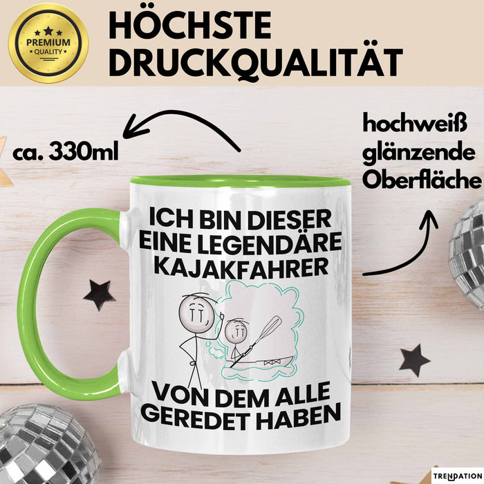Kajakfahrer Geschenk Tasse Lustige Geschenkidee Geburtstag für Kajakfahrer Ich Bin Dieser Legendäre Kajakfahrer Von Dem Alle Geredet Haben Kaffee-Becher Grün Trendation