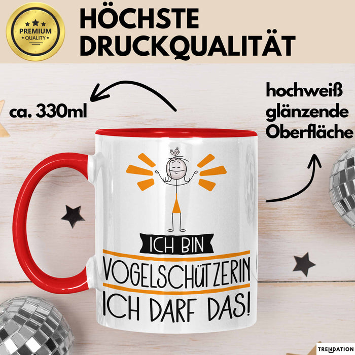 Geschenk für Vogelschützerin Tasse Lustige Geschenkidee Geburtstag Ich Bin Vogelschützerin Ich Darf Das Rot Trendation
