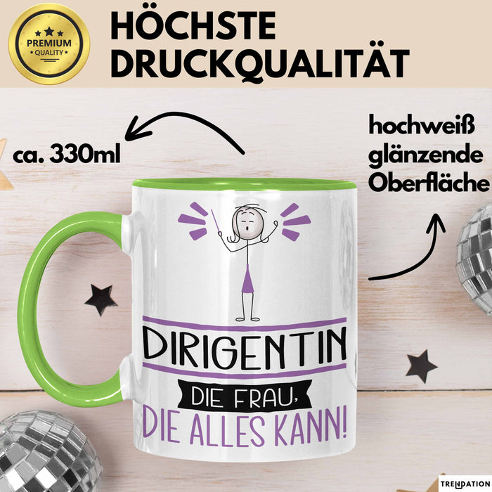 Dirigentin Geschenk Tasse Becher Die Frau Die Allen Kann Geschenkidee für eine Dirigentin Lustig Grün Trendation