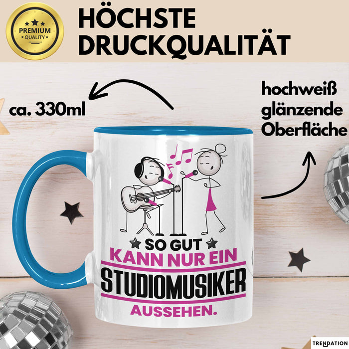 Studiomusiker Geschenk Tasse So Gut Kann Nur Ein Studiomusiker Aussehen Geschenkidee Kaffee-Becher Blau Trendation
