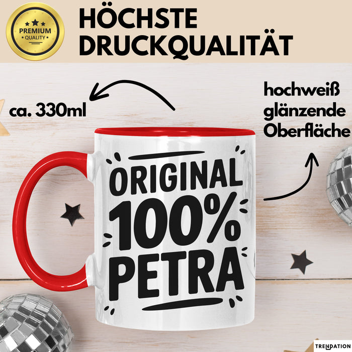 Petra Tasse Geschenk Original 100% Petra Geschenkidee Geburtstag Rot Trendation