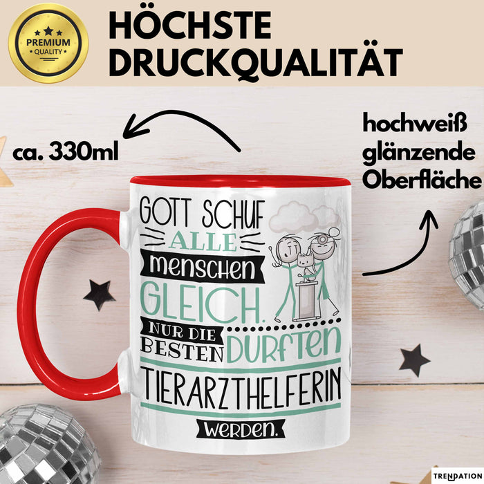 Tierarzthelferin Geschenk Becher Tasse Gott Schuf Alle Menschen Gleich Nur Die Besten Durfeten Tierarzthelferin Werden Geschenkidee Lustig Rot Trendation