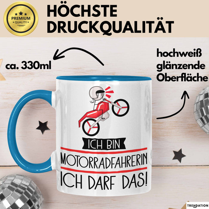 Geschenk für Motorradfahrerin Tasse Lustige Geschenkidee Geburtstag Ich Bin Motorradfahrerin Ich Darf Das Blau Trendation