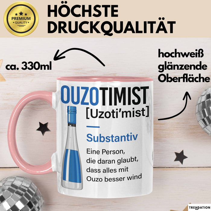 Grieche Tasse Geschenk Ouzotimist Geschenkidee Ouzo-Liebhaber Kaffee-Becher Rosa Trendation