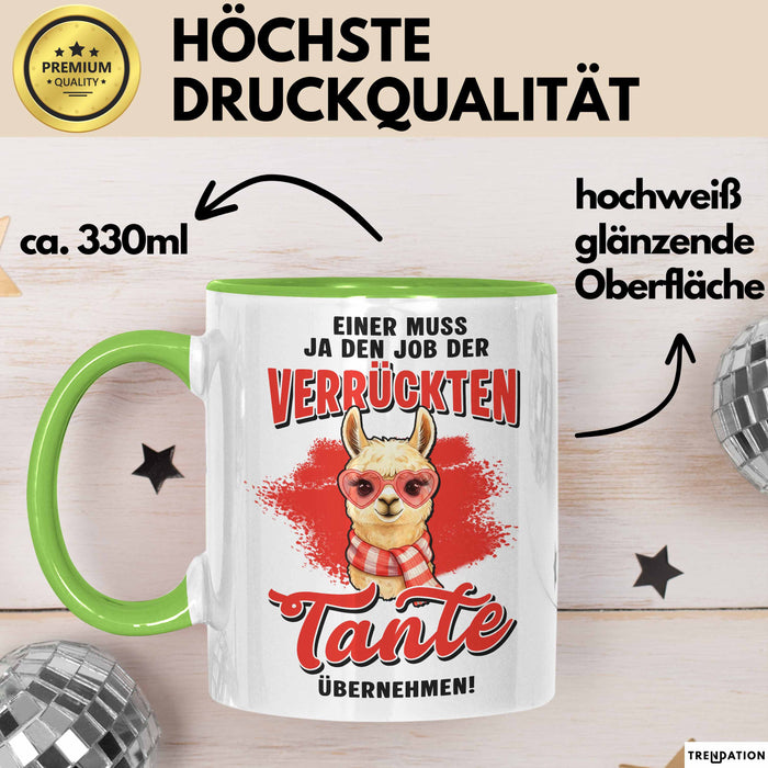 Beste Tante Nichte Neffe Tasse Geschenk Lustige Geschenkidee Spruch Einer Muss Ja Den Job Der Verrückten Tante Übernehmen Grün Trendation