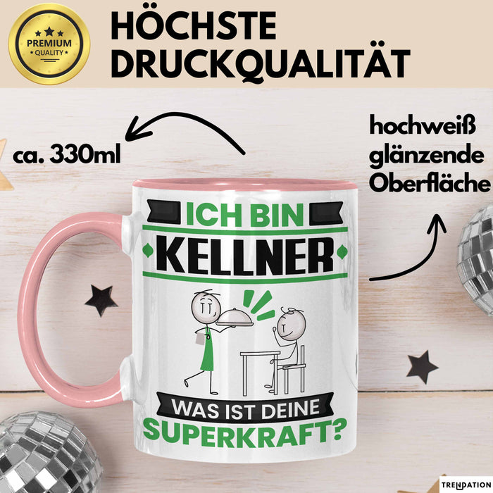Kellner Tasse Geschenk für Kellner Geburtstag Lustiger Spruch Kaffee-Becher Was Ist Deine Superkraft Rosa Trendation