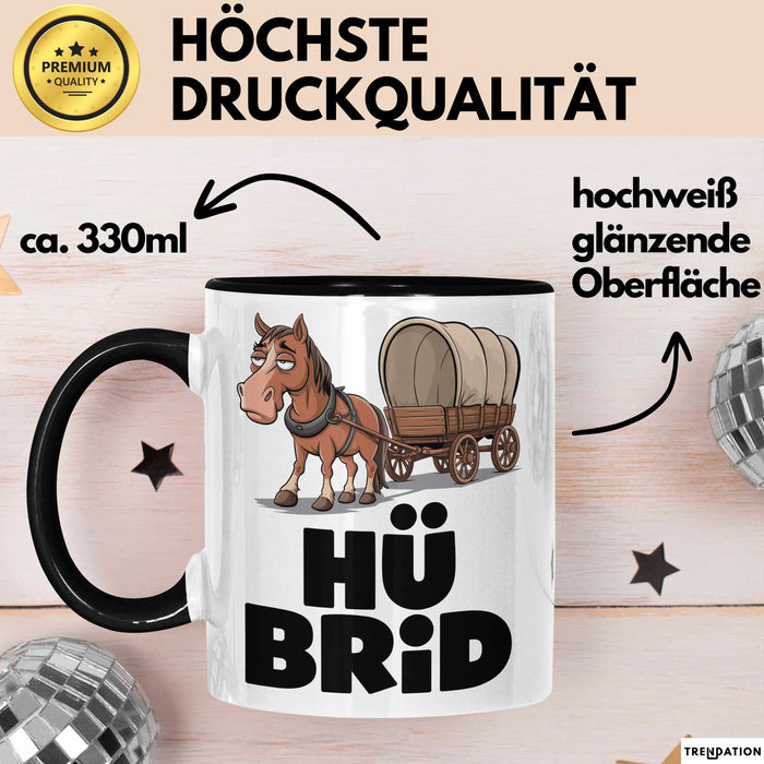Sarkastische Pferde Tasse Geschenk Lustige Geschenkidee Spruch Hü Brid Schwarz Trendation