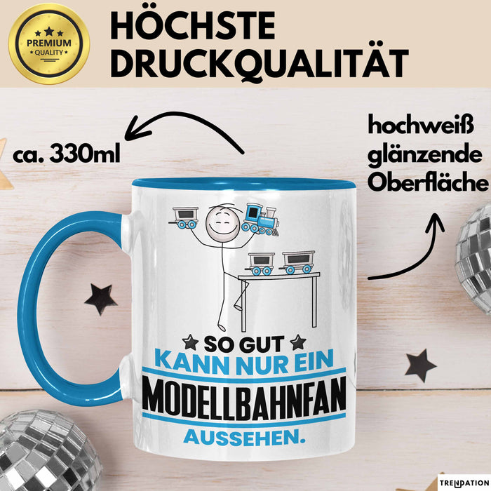 Modellbahnfan Geschenk Tasse So Gut Kann Nur Ein Modellbahnfan Aussehen Geschenkidee Kaffee-Becher Blau Trendation