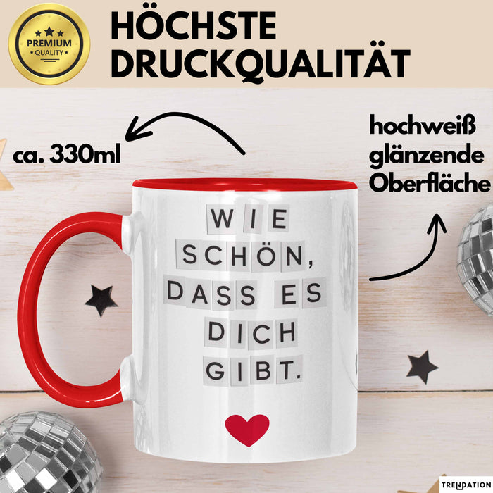 Liebe Romantisch Geburtstagsfeier Tasse Geschenk Lustige Geschenkidee Spruch Wie Schön Dass Es Dich Gibt Rot Trendation
