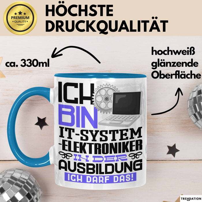IT-Systemelektroniker Ausbildung Tasse Geschenk Ich Bin IT-Systemelektroniker In Der Ausbildung Ich Darf Das Geschenkidee Spruch Blau Trendation