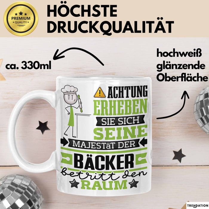 Bäcker Geschenk Tasse Lustiger Spruch Erheben Sie Sich Der Bäcker Betritt den Raum Weiß Trendation