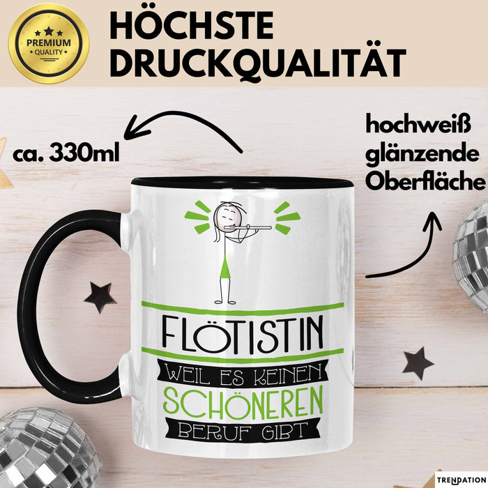 Flötistin Weil Es Keinen Schöneren Beruf Gibt Tasse Geschenk für Eine Flötistin Lustig Trendation