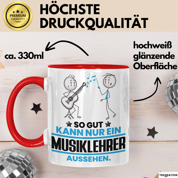 Musiklehrer Geschenk Tasse So Gut Kann Nur Ein Musiklehrer Aussehen Geschenkidee Kaffee-Becher Rot Trendation