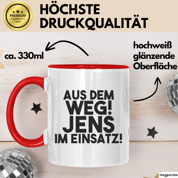 Jens Tasse Aus Dem Weg! Jens Im Einsatz! Geschenk