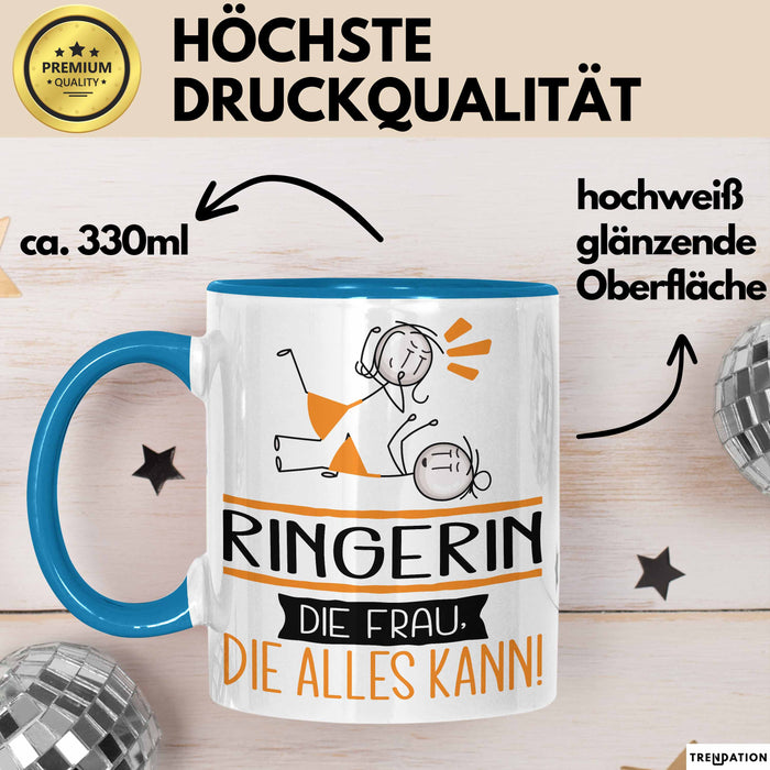 Ringerin Geschenk Tasse Becher Die Frau Die Allen Kann Geschenkidee für eine Ringerin Lustig Blau Trendation
