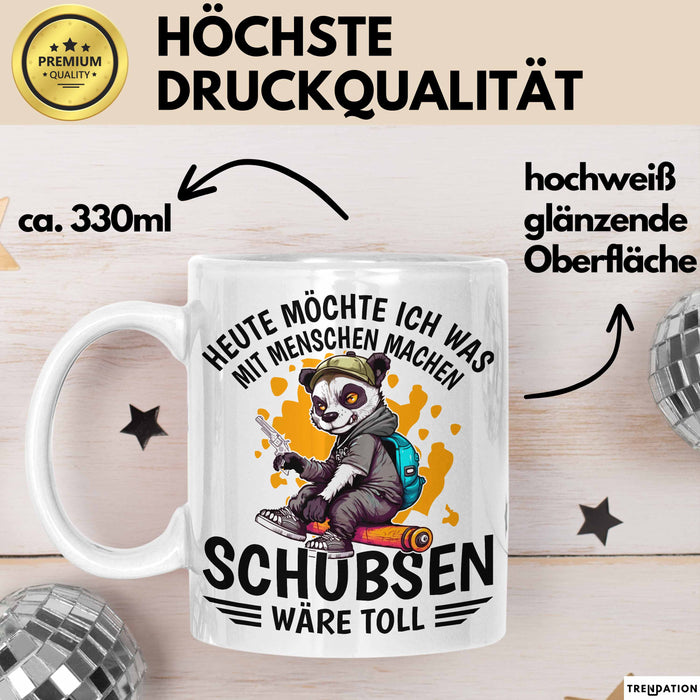 Lustige Tasse Waschbär Heute Möchte Ich Was Mit Menschen Machen Schubsen Wäre Toll Sarkasmus Ironier Humor Kaffee-Becher Weiß Trendation