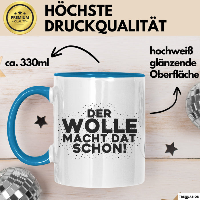 Wolle Tasse Der Wolle Macht Dat Schon Geschenk